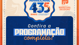 Aniversário de Marechal Deodoro reúne programação especial de entregas, cultura e esporte