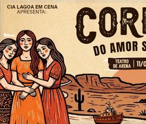 “Cordel do Amor Sem Fim” chega aos palcos de Maceió