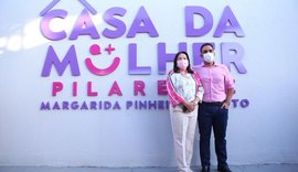 Pilar inaugura primeira Casa de atendimento à mulher vítima de violência do Brasil