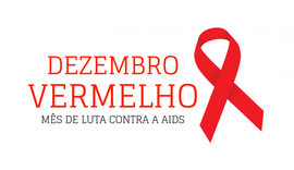 Campanha Dezembro Vermelho começa neste sábado (21)