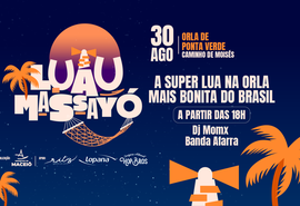 Última superlua da década terá luau com atrações musicais na Orla de Maceió