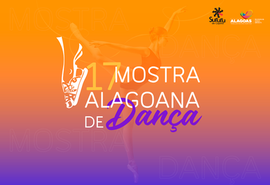 Confira a programação da 17ª Mostra Alagoana de Dança