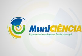 Quatro municípios alagoanos são selecionados para Prêmio MuniCiência