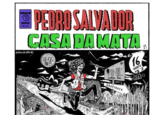 Noite psicodélica: Casa da Mata e Pedro Salvador fazem shows vibrantes nesta sexta (16)