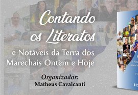 Autor alagoano, lança obra literária “Contando os Literatos e Notáveis da Terra dos Marechais Ontem e Hoje”