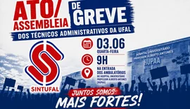 Técnicos administrativos da Ufal realizam ato e assembleia de greve