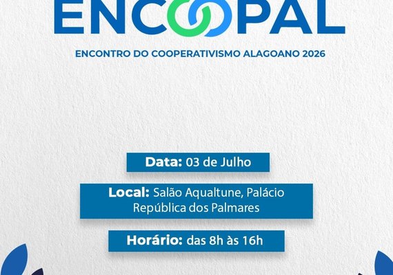 Alagoas realiza Encoopal 2026 para fortalecer cooperativismo no estado