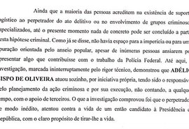 ﻿Inquéritos da PF concluem que Adélio Bispo agiu sozinho em atentado contra Bolsonaro ﻿