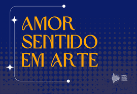 Diteal abre exposição “Amor Sentido em Arte” no foyer do Teatro Deodoro