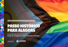 Grupo de trabalho desenvolve ações para atender população LGBTQIA+ em Alagoas