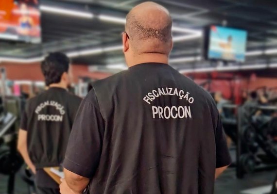 Procon autua academias por irregularidades na prestação de serviços em Maceió