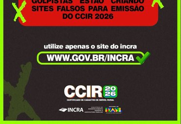 Incra Alagoas emite alerta sobre golpes relacionados à emissão do CCIR 2026