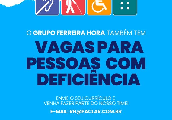 Grupo Ferreira Hora abre vagas para pessoas portadores de deficiência