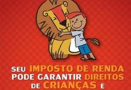 Contribuintes podem destinar parte do IR ao Fundo da Criança e do Adolescente de municípios