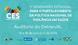Conselho de Saúde de AL realiza 1º Seminário Estadual sobre saúde pública no Brasil