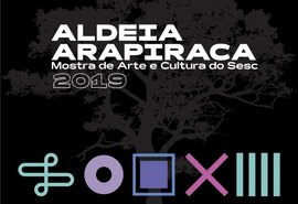 Sesc abre inscrições para Mostra de Arte e Cultura Aldeia Arapiraca