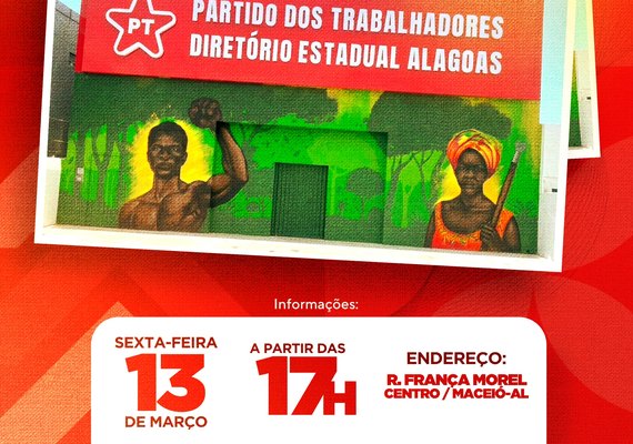 PT Alagoas inaugura nova sede e inicia novo ciclo de reconstrução política no estado