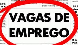 Confira 35 vagas de empregos disponíveis em Alagoas