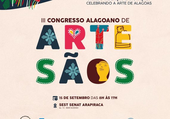 Interior de AL sediará terceira edição do Congresso Alagoano de Artesãos