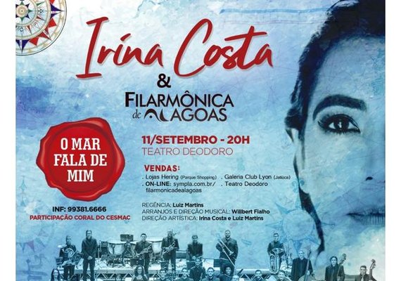 Filarmônica de Alagoas e Irina Costa apresentam “O Mar Fala de Mim”