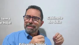 Vídeo: gabinete do ódio está no Estado ou em Maceió?