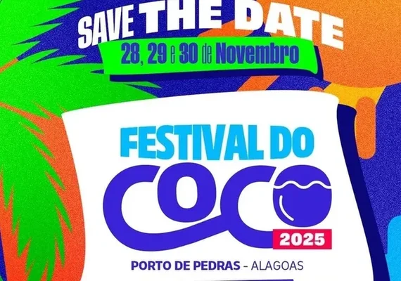 Porto de Pedras anuncia Festival do Coco 2025, garantindo que será o maior evento do ano no Norte de AL