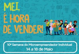 Sebrae realiza a 10ª Semana do Microempreendedor Individual em AL