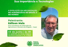 Vice-presidente da Faeal faz palestra sobre mecanização agrícola
