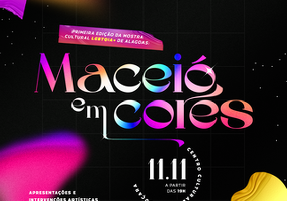 1º edição da Mostra Cultural LGBTQIA+ de Alagoas 'Maceió em Cores' acontece hoje (11)