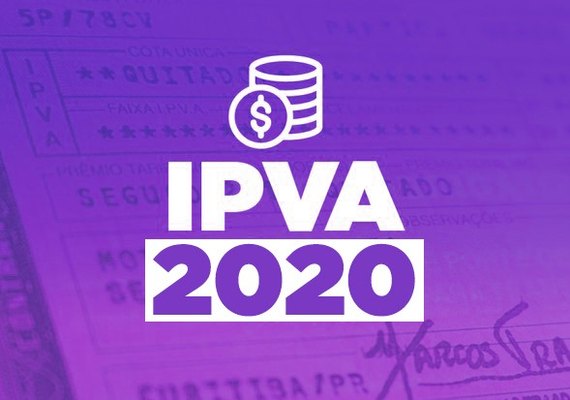 Prorrogação do prazo para quitar IPVA 2020 com desconto