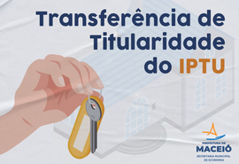 Mudança na titularidade do IPTU deve ser feita com novo requerimento para processos