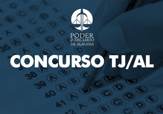Concurso TJAL: modificadas datas de entrega dos exames de sanidade física e mental