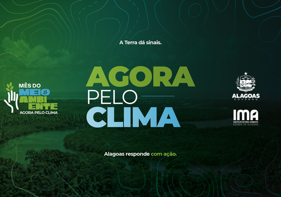 IMA promove Mês do Meio Ambiente com foco na ação climática