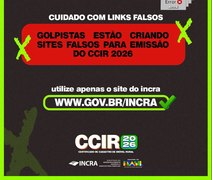 Incra Alagoas emite alerta sobre golpes relacionados à emissão do CCIR 2026