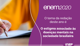 Redação do Enem fala sobre o estigma associado às doenças mentais