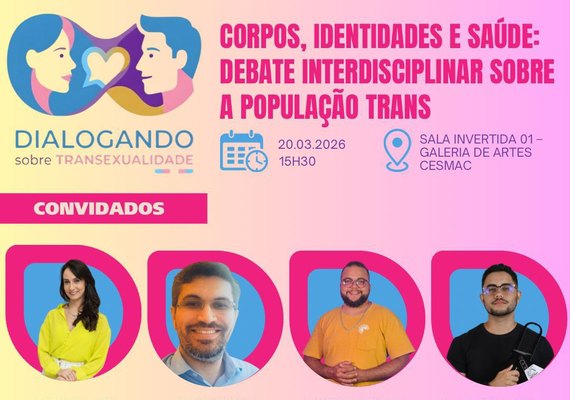 CESMAC promove debate sobre saúde e população trans nesta sexta-feira (20)