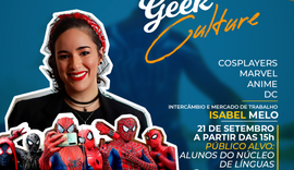 Núcleo de Línguas Estrangeiras vai realizar evento geek no polo do Benedito Bentes