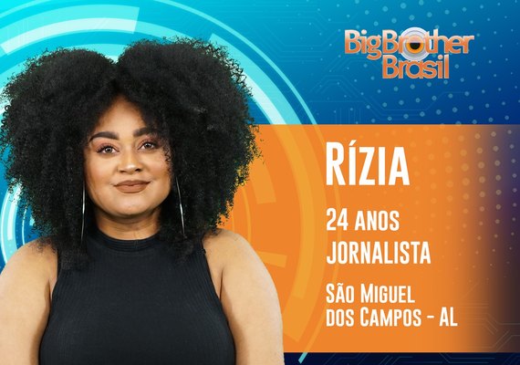 Conheça Rízia, a participante alagoana do BBB19