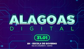 Governo lança Alagoas Digital na sexta-feira (31)