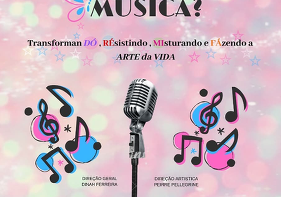 Grupo Transhow apresenta espetáculo Qual é a Música? no Centro Cultural Arte Pajuçara