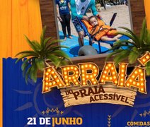 Forró da acessibilidade: Arraiá do Praia Acessível será realizado próxima quarta (21)