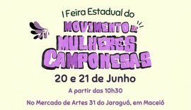 1ª Feira Estadual do Movimento de Mulheres Camponesas de Alagoas começa nesta quinta-feira (20) em Maceió